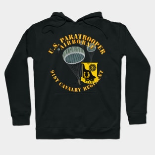 US Paratrooper - 91st Cavalry Regiment X 300 Hoodie